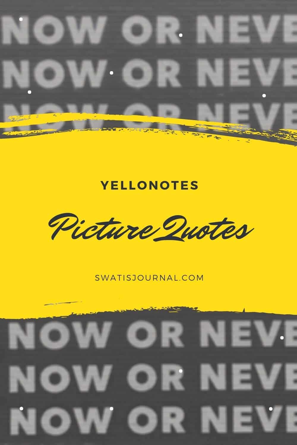 Blog 166 Yellownotes – Daily Quotes | Quote of the Week | April 2020 | Week 04 5 (1)