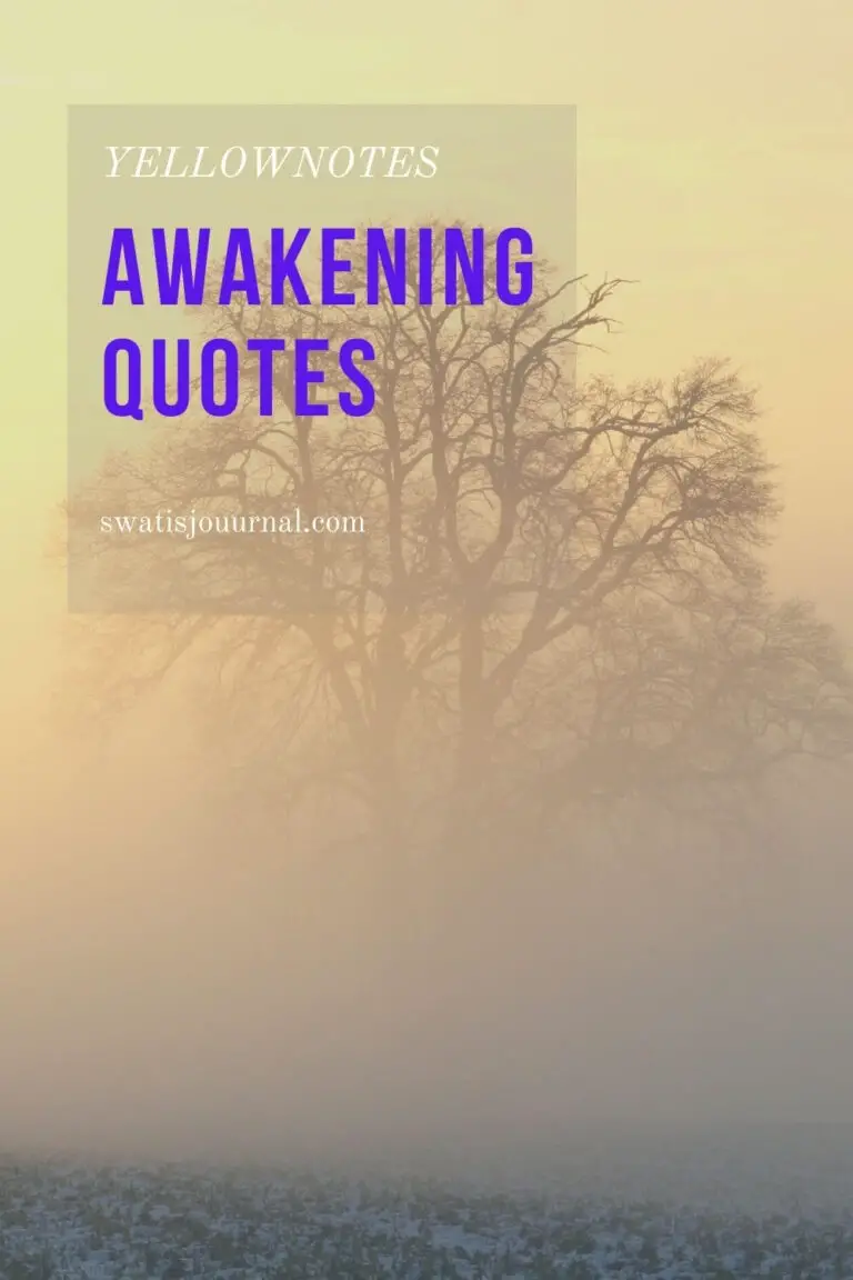 awakening quotes yellownotes swatisjournal
