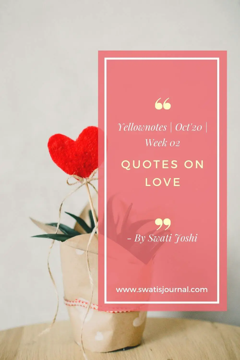 quotes on love yellownotes swatisjournal