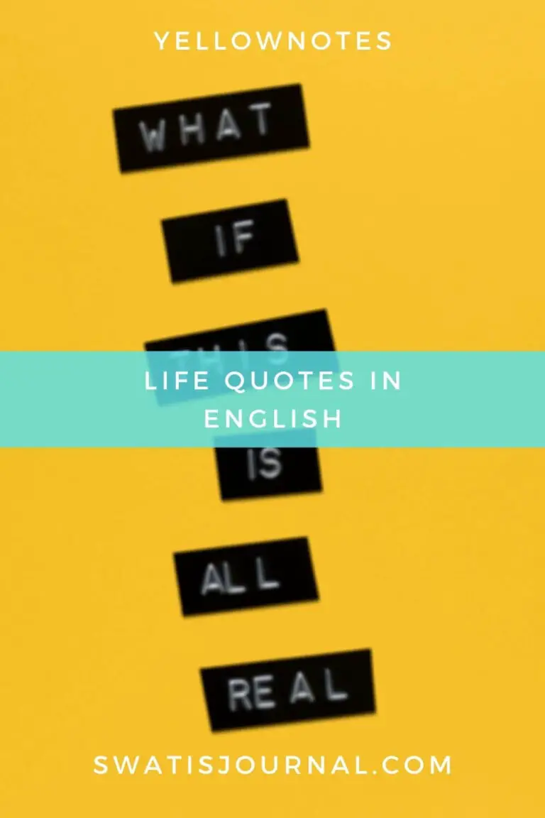 life quotes in english swatisjournal