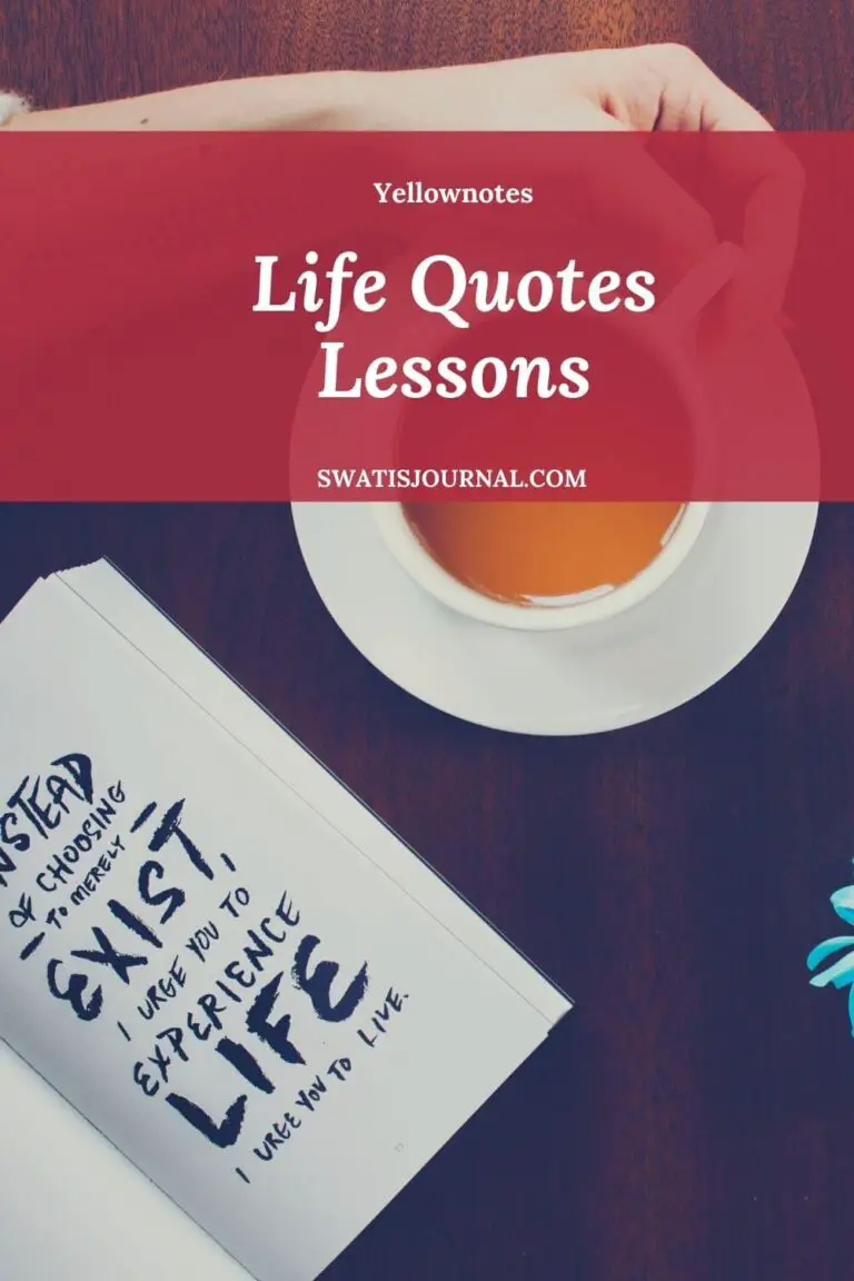 life quotes lessons yellownotes swatisjournal