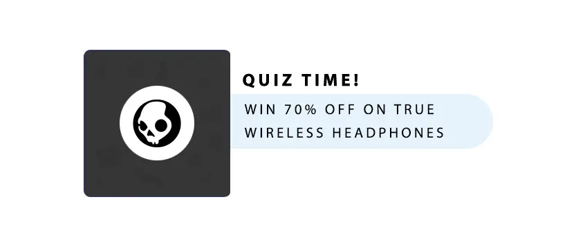 Quiz – Win 70% off on Skullcandy wireless headphones 5 (1)