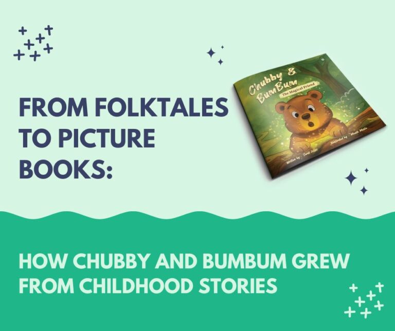 From Folktales to Picture Books How Chubby and BumBum Grew From Childhood Stories
